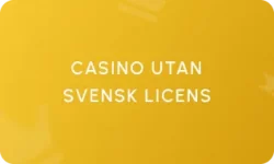 Casino utan Svensk Licens