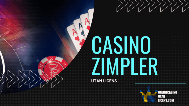 Casino Zimpler utan Licens