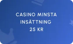 Casino Minsta Insättning 25 kr