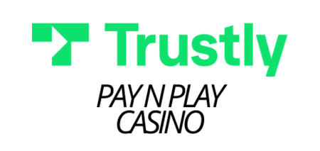 Trustly Pay n Play Casino
