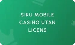 Siru Mobile Casino Utan Licens