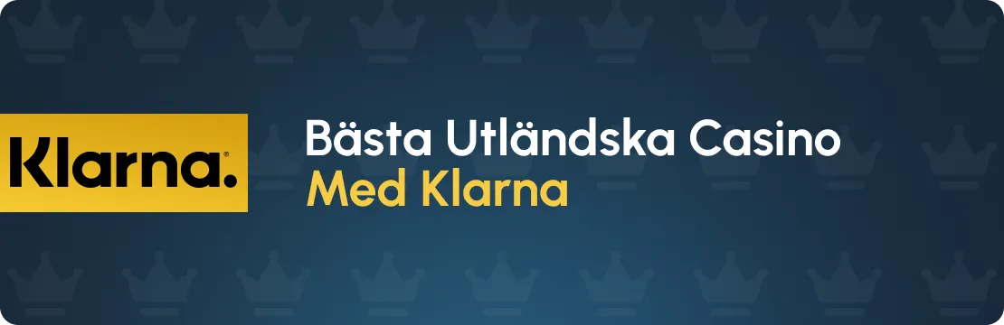 Utländska casino med Klarna