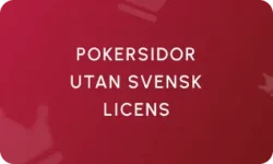 Pokersidor Utan Svensk Licens
