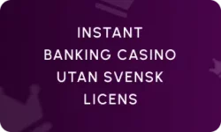 Instant Banking Casino Utan Svensk Licens